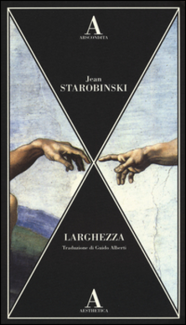 Larghezza - Jean Starobinski