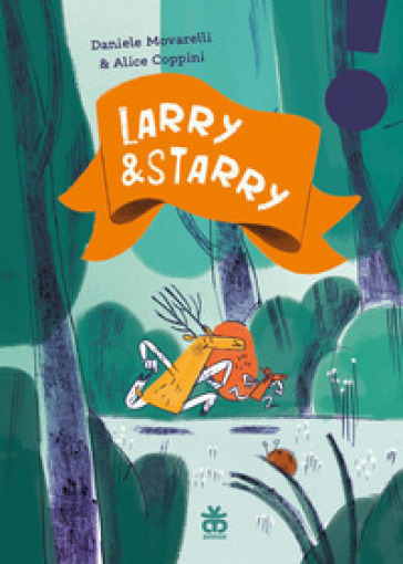 Larry e Starry. Ediz. illustrata - Daniele Movarelli
