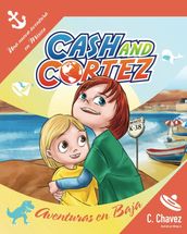 Las Aventuras de Cash y Cortez