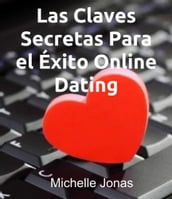 Las Claves Secretas Para el Exito Online Dating