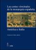 Las Cortes Virreinales de la monarquia espanola: America e Italia
