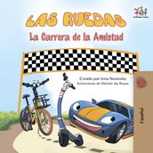 Las Ruedas: La carrera de la amistad (Spanish Only)
