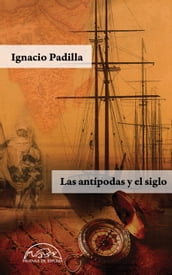 Las antípodas y el siglo