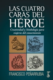 Las cuatro caras del héroe