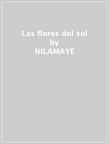 Las flores del sol - NILAMAYE
