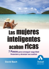 Las mujeres inteligentes acaban ricas. Ebook