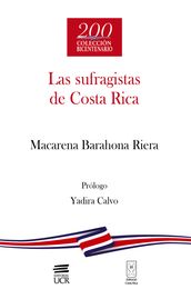 Las sufragistas de Costa Rica