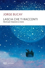 Lascia che ti racconti