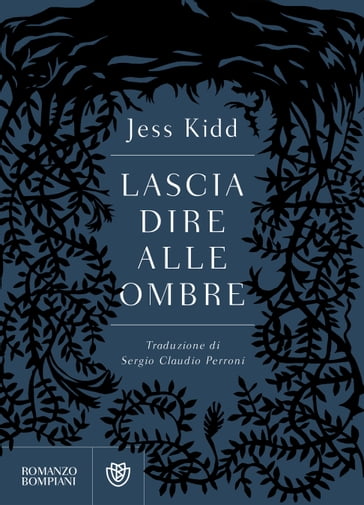 Lascia dire alle ombre - Jess Kidd