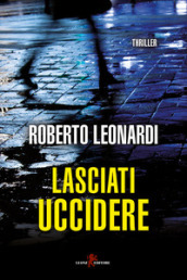 Lasciati uccidere