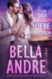 Lass dich von der Liebe verzaubern (Die Sullivans 7)