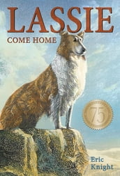 Lassie Come-Home 75th Anniversary Edition