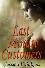 Last Minute Customers