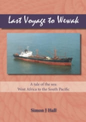 Last Voyage to Wewak