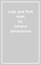 Last and first men