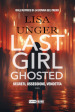 Last girl ghosted. Segreti, ossessione, vendetta