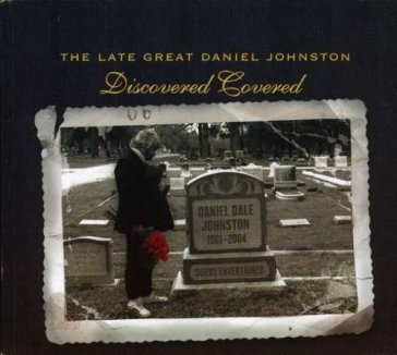 Last great - Daniel Johnston