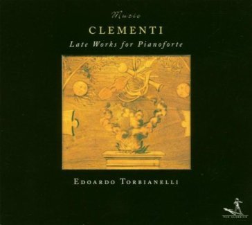 Late works for pianoforte - Muzio Clementi
