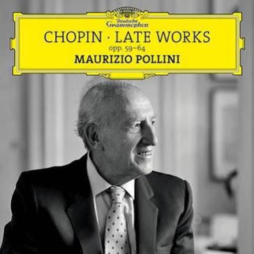 Late works opp. 59-64 (2017) - Pollini Maurizio (Pi