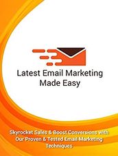 Latest Email Marketing Made Easy