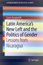 Latin America s New Left and the Politics of Gender