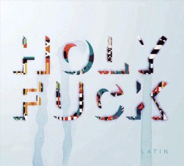 Latin - Holy Fuck