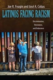 Latinos Facing Racism