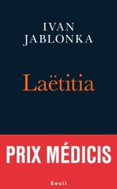 Laëtitia ou la fin des hommes - Prix Médicis 2016