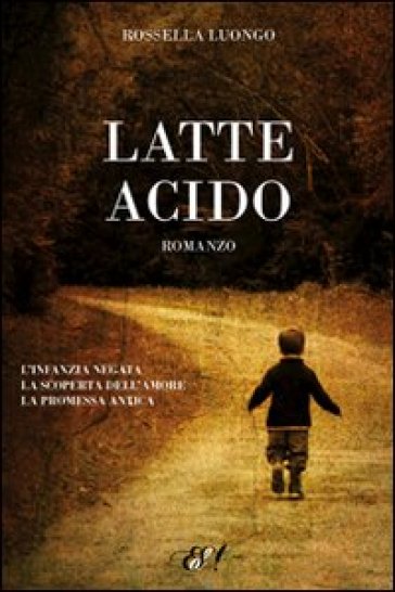 Latte acido - Rossella Luongo