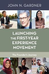 Launching the First-Year Experience Movement