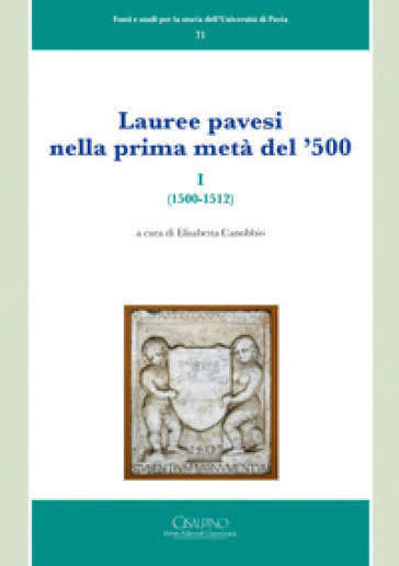 Lauree pavesi nella prima metà del '500. 1: (1500-1512)