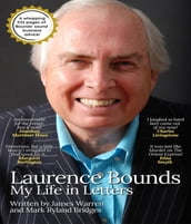 Laurence Bounds - My Life in Letters