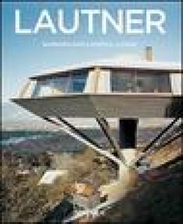 Lautner. Ediz. italiana - Barbara-Ann Campbell-Lange