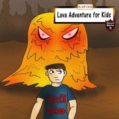 Lava Adventure for Kids