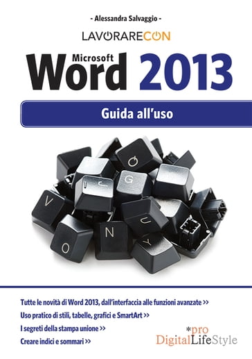 Lavorare con Microsoft Word 2013 - Alessandra Salvaggio
