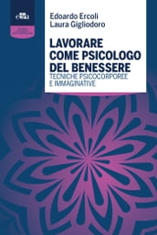 Lavorare come psicologo del benessere