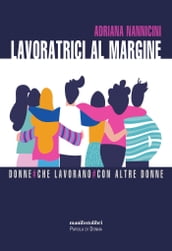 Lavoratrici al margine