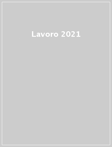 Lavoro 2021