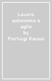 Lavoro autonomo e agile