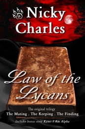 Law of the Lycans: The Original Trilogy