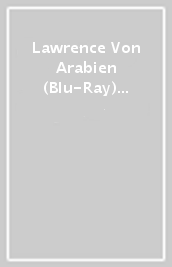 Lawrence Von Arabien (Blu-Ray) (Blu-Ray)(prodotto di importazione)