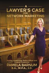 A Lawyer s Case for Network Marketing