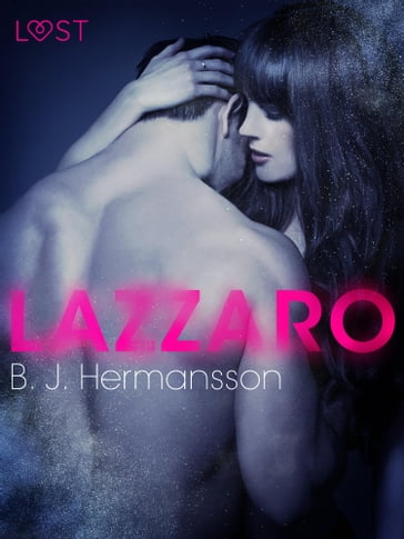 Lazzaro - Racconto erotico - B. J. Hermansson