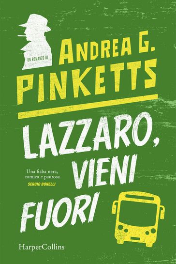 Lazzaro vieni fuori - Andrea G. Pinketts