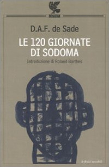 Le 120 giornate di Sodoma - Donatien Alphonse François de Sade