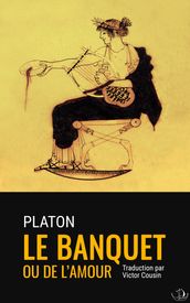 Le Banquet ou De l Amour