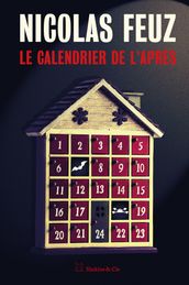 Le Calendrier de l après