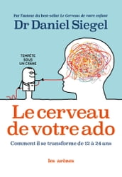 Le Cerveau de votre ado