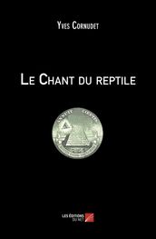 Le Chant du reptile