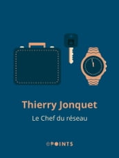 Le Chef du réseau